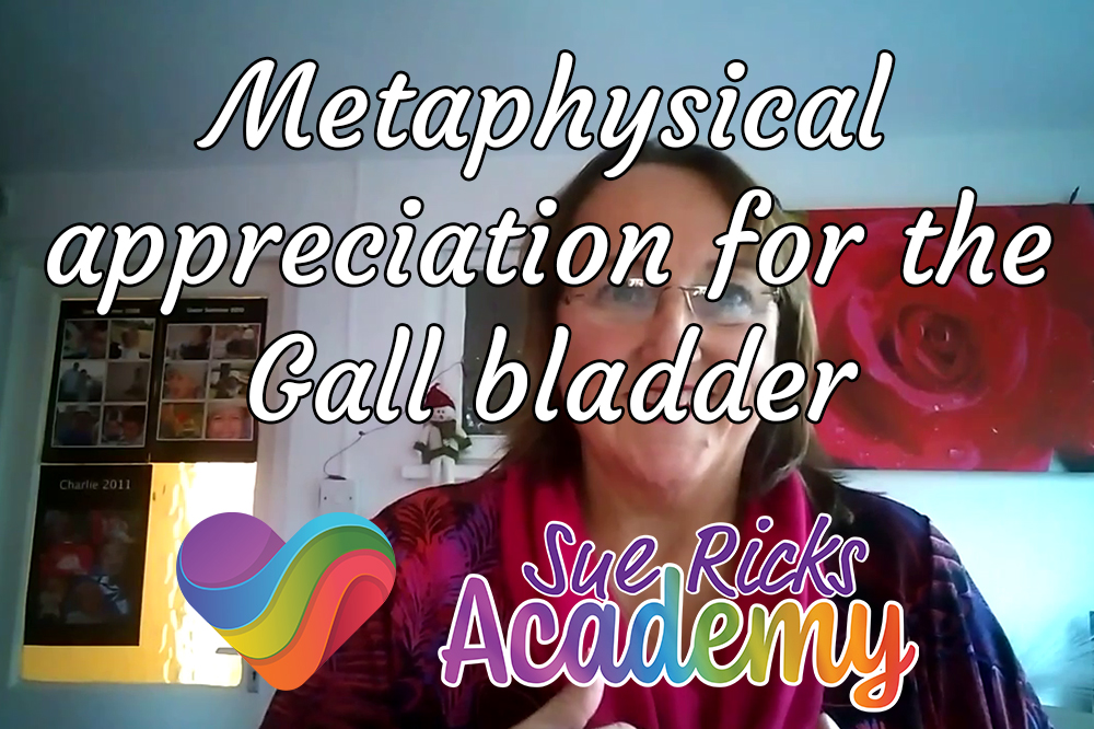 Metaphysical appreciation for the Gall bladder